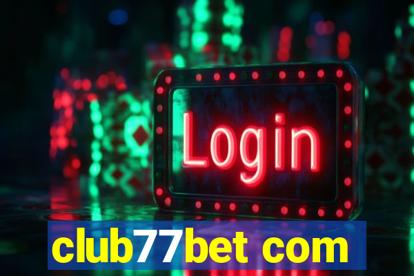 club77bet com